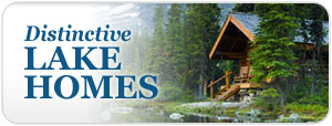 Distinctive Lake Homes